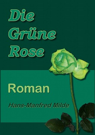 Book Grune Rose Hans-Manfred Milde