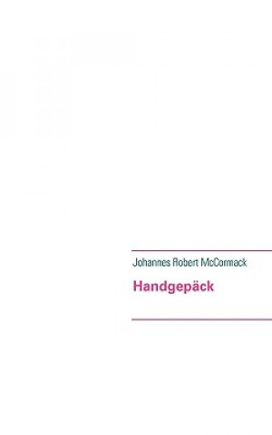 Knjiga Handgepack Johannes Robert McCormack