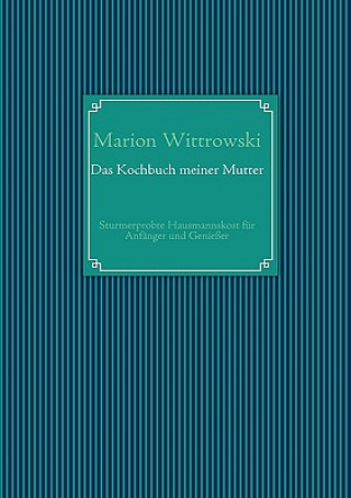 Kniha Kochbuch meiner Mutter Marion Wittrowski