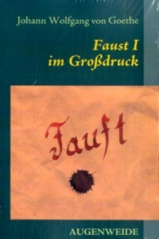 Książka Faust I im Grossdruck Johann W. von Goethe