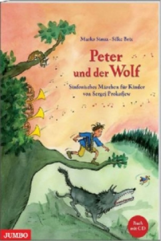 Book Peter und der Wolf, m. Audio-CD Marko Simsa