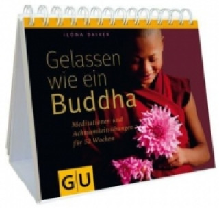 Buch Gelassen wie ein Buddha Ilona Daiker