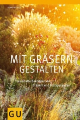 Kniha Mit Gräsern gestalten Bernd Hertle
