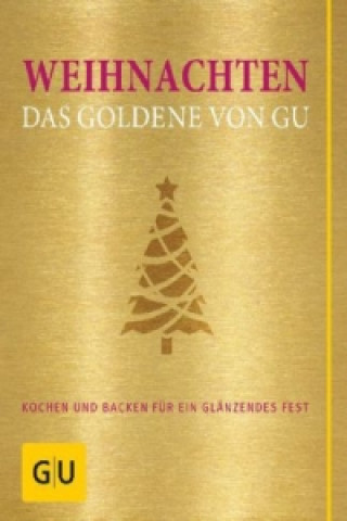Carte Weihnachten - Das Goldene von GU 