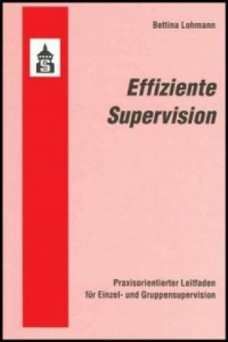 Kniha Effiziente Supervision Bettina Lohmann