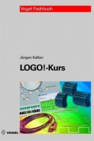 Kniha LOGO!-Kurs Jürgen Kaftan