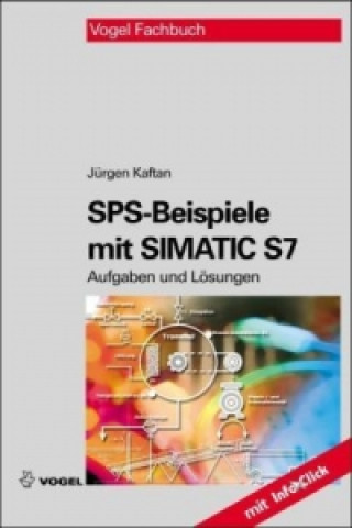 Könyv SPS-Beispiele mit Simatic S7 Jürgen Kaftan