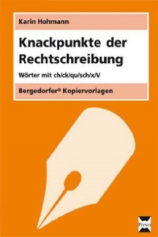 Kniha Knackpunkte der Rechtschreibung. Bd.2 Karin Hohmann