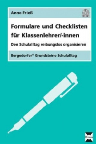 Carte Formulare und Checklisten für Klassenlehrer, m. 1 CD-ROM Anne Frieß