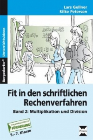 Kniha Fit in den schriftlichen Rechenverfahren. Bd.2 Lars Gellner