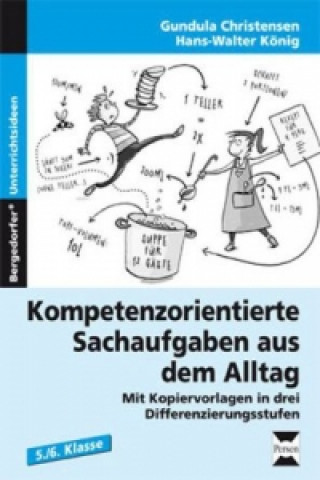 Kniha Kompetenzorientierte Sachaufgaben aus dem Alltag Gundula Christensen