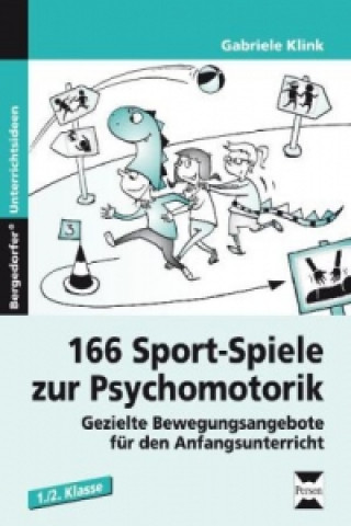 Könyv 166 Sport-Spiele zur Psychomotorik Gabriele Klink