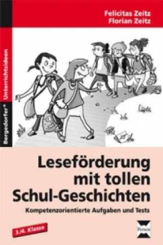 Book Leseförderung mit tollen Schulgeschichten Felicitas Zeitz