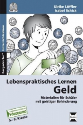 Kniha Lebenspraktisches Lernen: Geld, m. 1 CD-ROM Ulrike Löffler