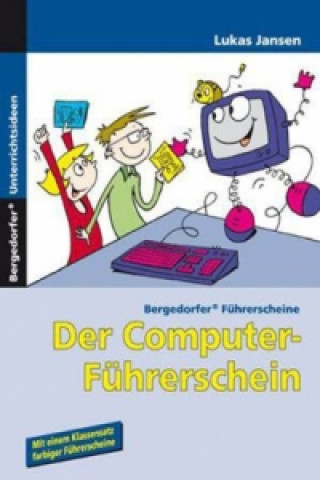 Kniha Der Computer-Führerschein - Office 2007, m. 1 Buch Lukas Jansen