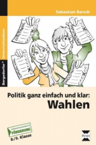 Book Politik ganz einfach und klar: Wahlen Sebastian Barsch