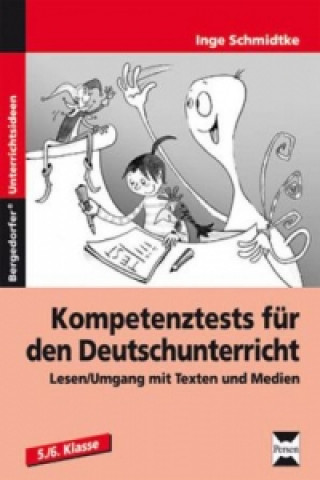 Книга Kompetenztests für den Deutschunterricht, 5./6. Klasse Inge Schmidtke