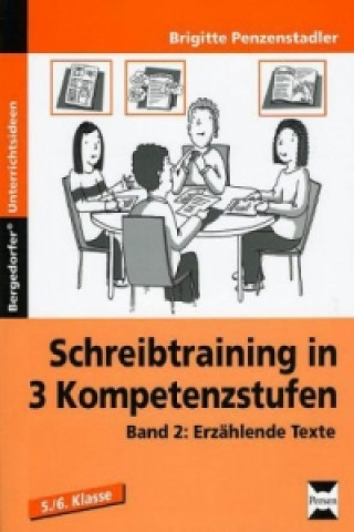 Carte Schreibtraining in 3 Kompetenzstufen. Bd.2 Brigitte Penzenstadler