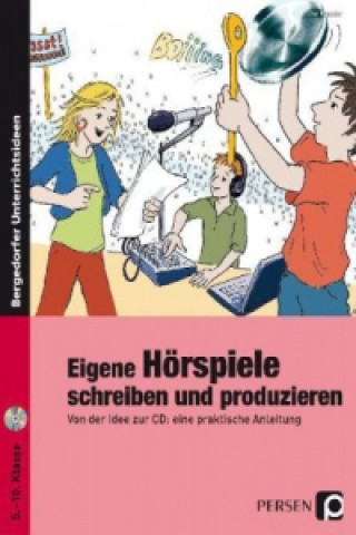 Knjiga Eigene Hörspiele schreiben und produzieren, m. 1 CD-ROM Ute Baader