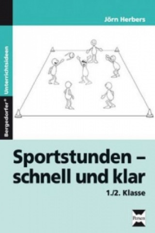Carte Sportstunden - schnell und klar, 1./2. Klasse Jörn Herbers