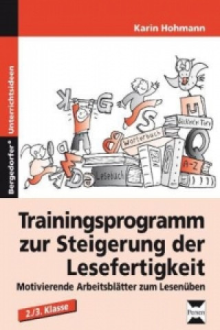 Könyv Trainingsprogramm zur Steigerung der Lesefertigkeit Karin Hohmann