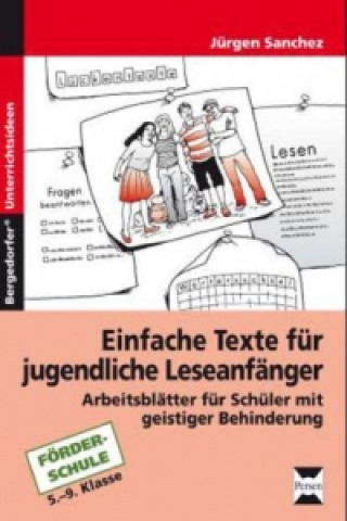Carte Einfache Texte für jugendliche Leseanfänger. Bd.1 Jürgen Sanchez