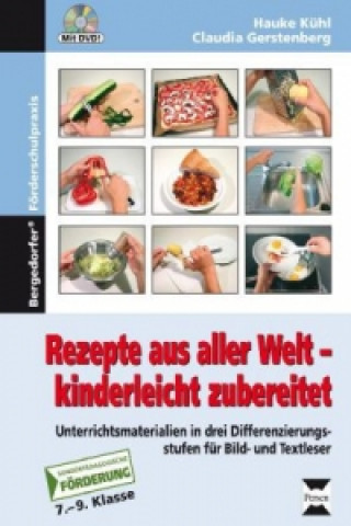 Könyv Rezepte aus aller Welt - kinderleicht zubereitet, m. 1 CD-ROM Hauke Kühl