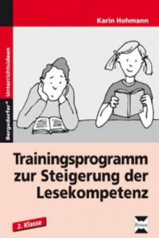 Kniha Trainingsprogramm zur Steigerung der Lesekompetenz Karin Hohmann