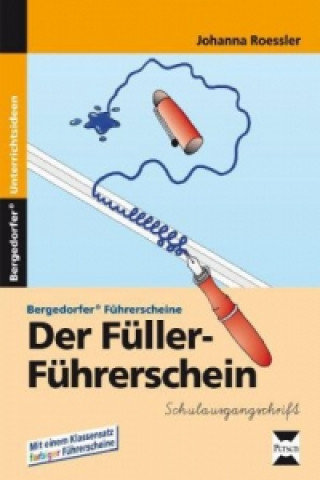 Kniha Der Füller-Führerschein - SAS; . Johanna Roessler