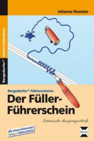 Buch Der Füller-Führerschein, Lateinische Ausgangsschrift Johanna Roessler