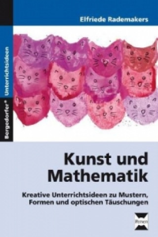 Knjiga Kunst und Mathematik Elfriede Rademakers