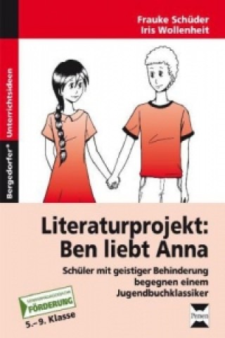 Книга Literaturprojekt: Ben liebt Anna Frauke Schüder