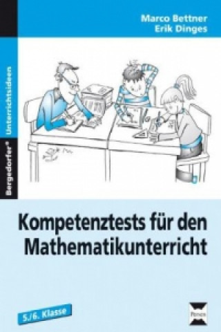 Kniha Kompetenztests für den  Mathematikunterricht, 5./6. Klasse Marco Bettner