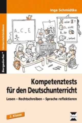 Kniha Kompetenztests für den Deutschunterricht, 2. Klasse Inge Schmidtke