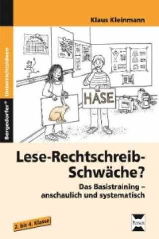 Könyv Lese-Rechtschreib-Schwäche? Klaus Kleinmann