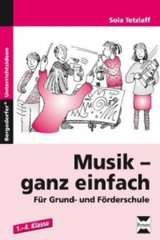 Könyv Musik - ganz einfach Sola Tetzlaff