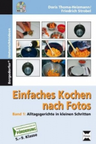 Carte Einfaches Kochen nach Fotos 1, m. 1 CD-ROM. Bd.1 Doris Thoma-Heizmann