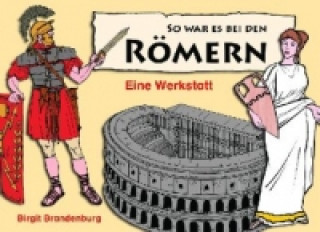 Carte So war es bei den Römern Birgit Brandenburg
