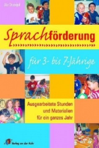 Kniha Sprachförderung für 3- bis 7-Jährige Uta Oezogul