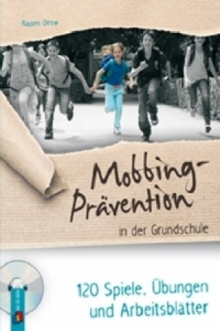 Buch Mobbing-Prävention in der Grundschule Naomi Drew