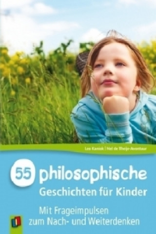Könyv 55 philosophische Geschichten für Kinder Nel de Theije-Avontuur