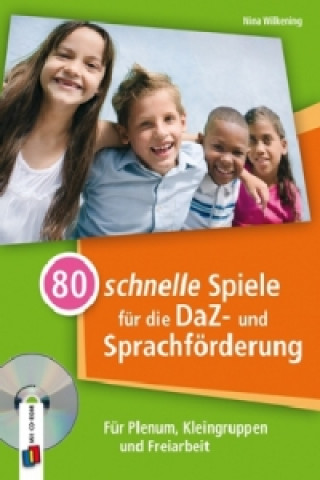 Könyv 80 schnelle Spiele für die DaZ- und Sprachförderung Nina Wilkening
