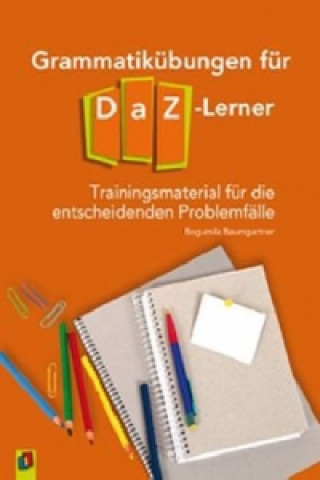 Книга Grammatikübungen für DaZ-Lerner Bogumila Baumgartner