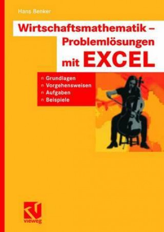 Kniha Wirtschaftsmathematik - Problemlï¿½sungen Mit Excel Hans Benker