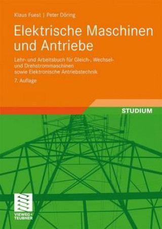 Knjiga Elektrische Maschinen und Antriebe Klaus Fuest