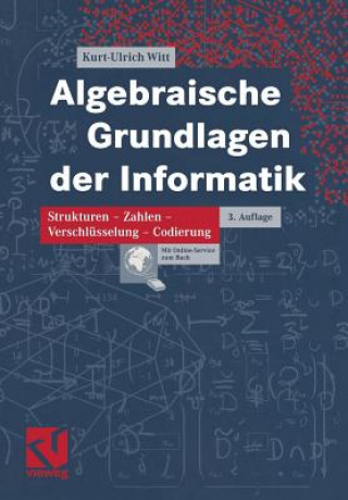 Carte Algebraische Grundlagen Der Informatik Kurt-Ulrich Witt