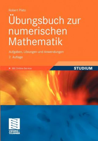Carte Übungsbuch zur Numerischen Mathematik Robert Plato