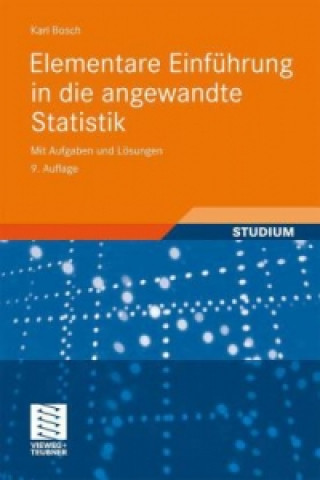 Kniha Elementare Einfuhrung in die angewandte Statistik Karl Bosch