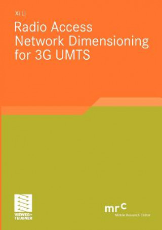 Kniha Radio Access Network Dimensioning for 3G UMTS Xi Li