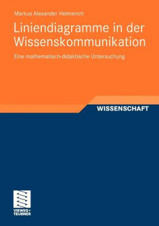 Βιβλίο Liniendiagramme in Der Wissenskommunikation Markus A. Helmerich